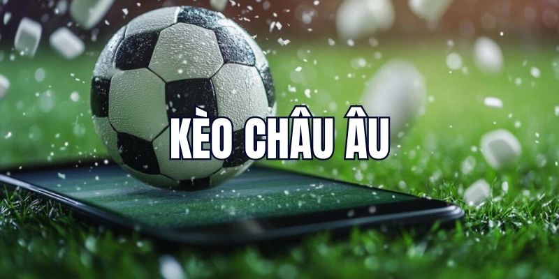 tim-hieu-ve-ty-le-keo-chau-au